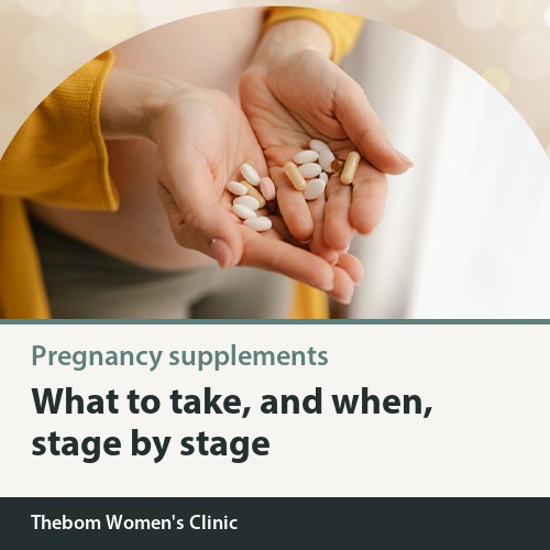 Which Supplements Should I Take at Each Stage of Pregnancy?